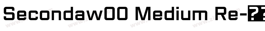 Secondaw00 Medium Re字体转换